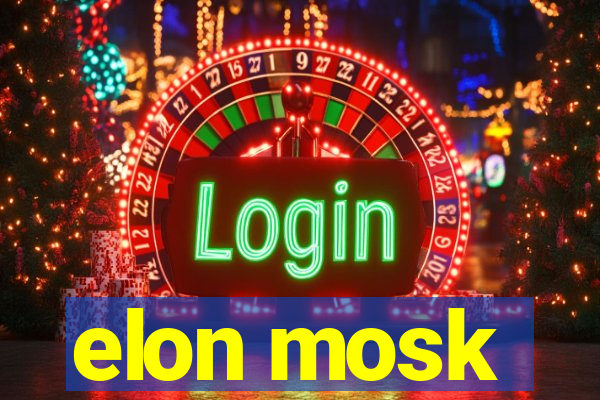 elon mosk